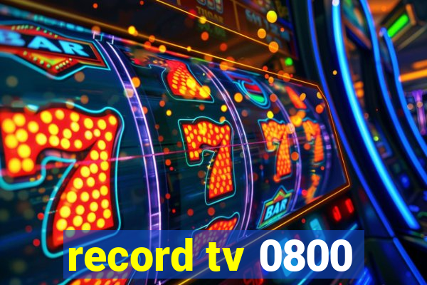 record tv 0800